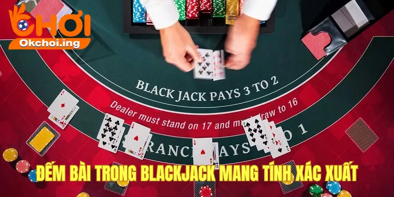 Chiến thuật mang tính xác xuất