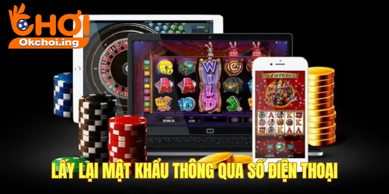 Lấy lại tài khoản thông qua số điện thoại