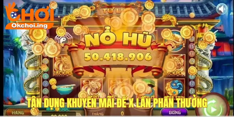 Tận dụng khuyến mãi 